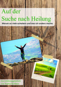 Buchcover "Auf der Suche nach Heilung" v. Sophia Kröhner
